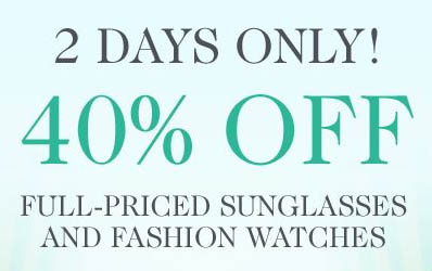 40% off Sunglasses and Watches at Eluxury 40% off Sunglasses and Watches at Eluxury