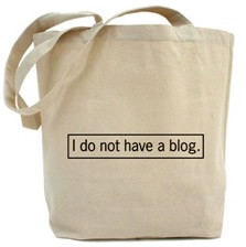 I do not have a blog Tote Bag