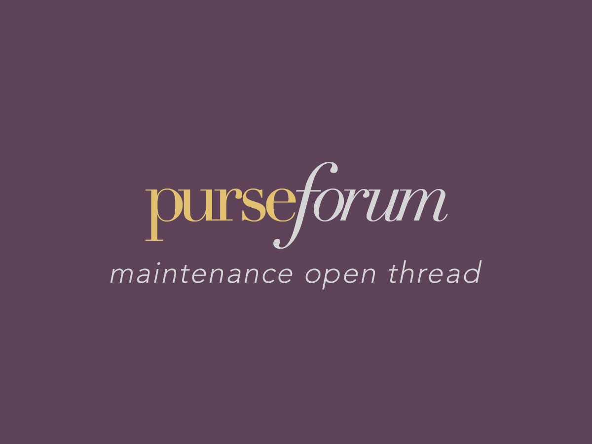 My 5 Favorite Threads on the PurseForum Right Now - PurseBlog