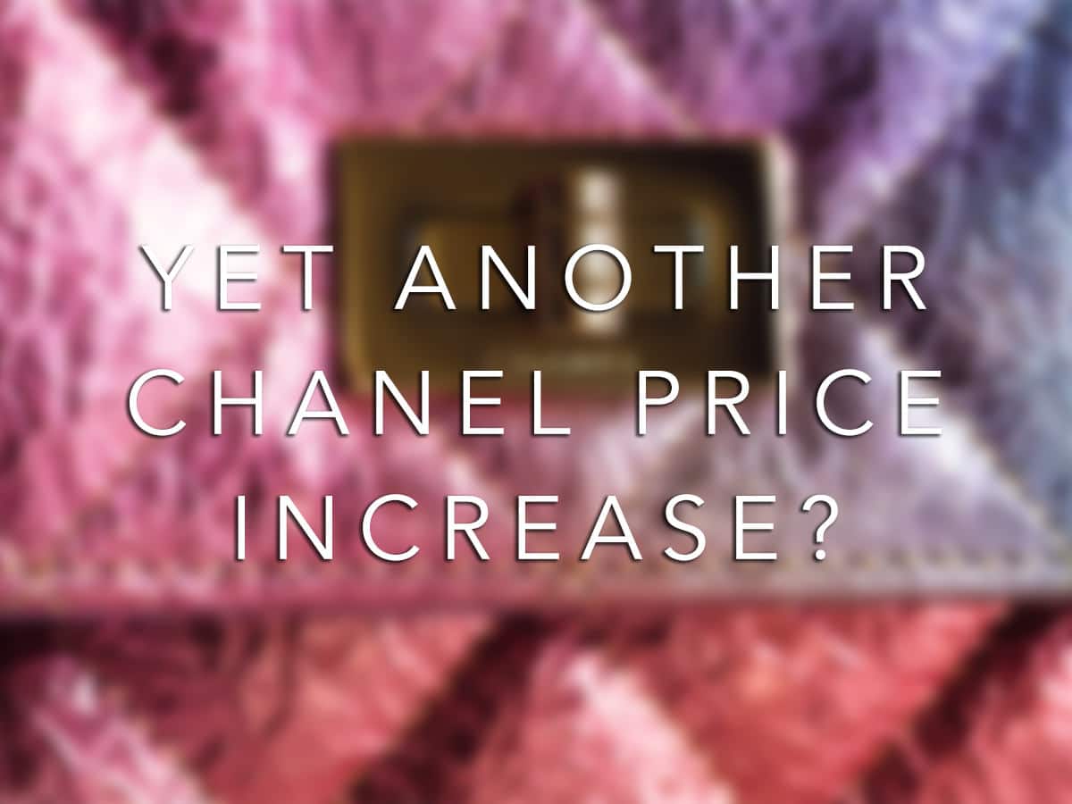 November 2021: Chanel's new price increase – l'Étoile de Saint Honoré