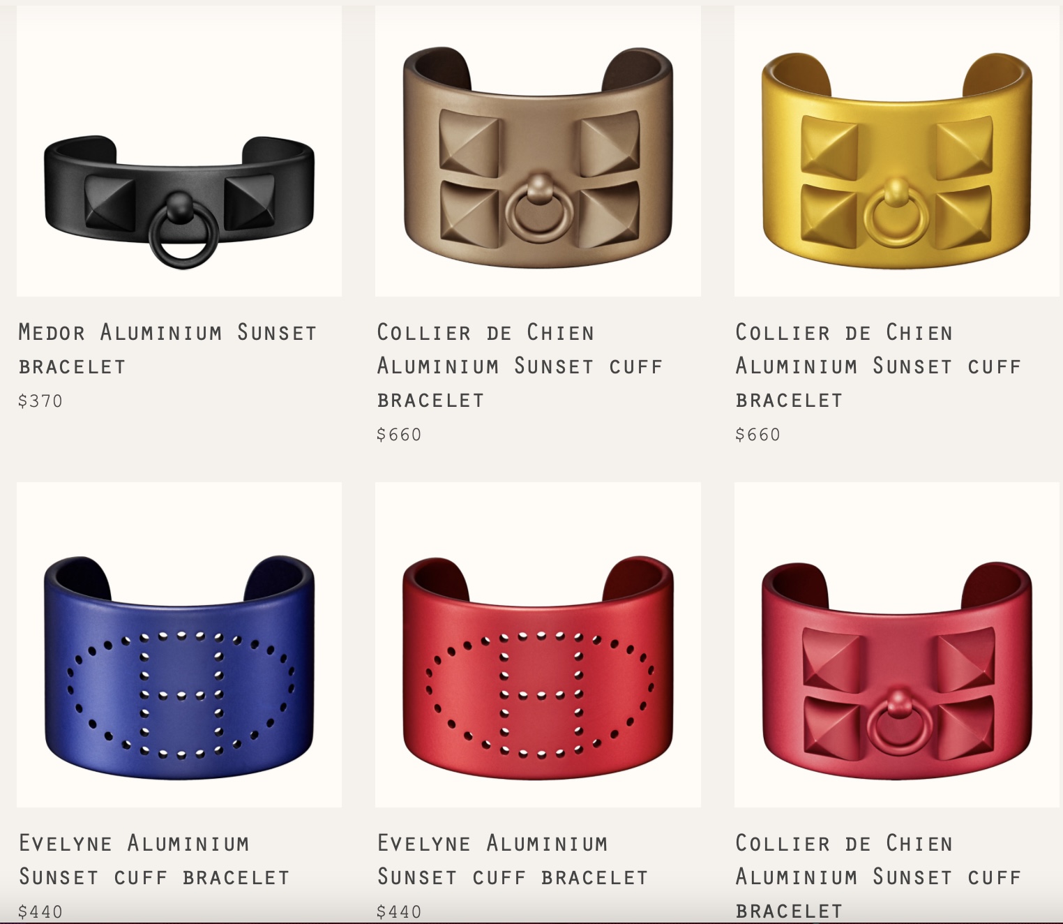 Various Aluminum Sunset Cuffs currently available at Hermes.com. Gotta warn you, the sizing can be tricky on these.